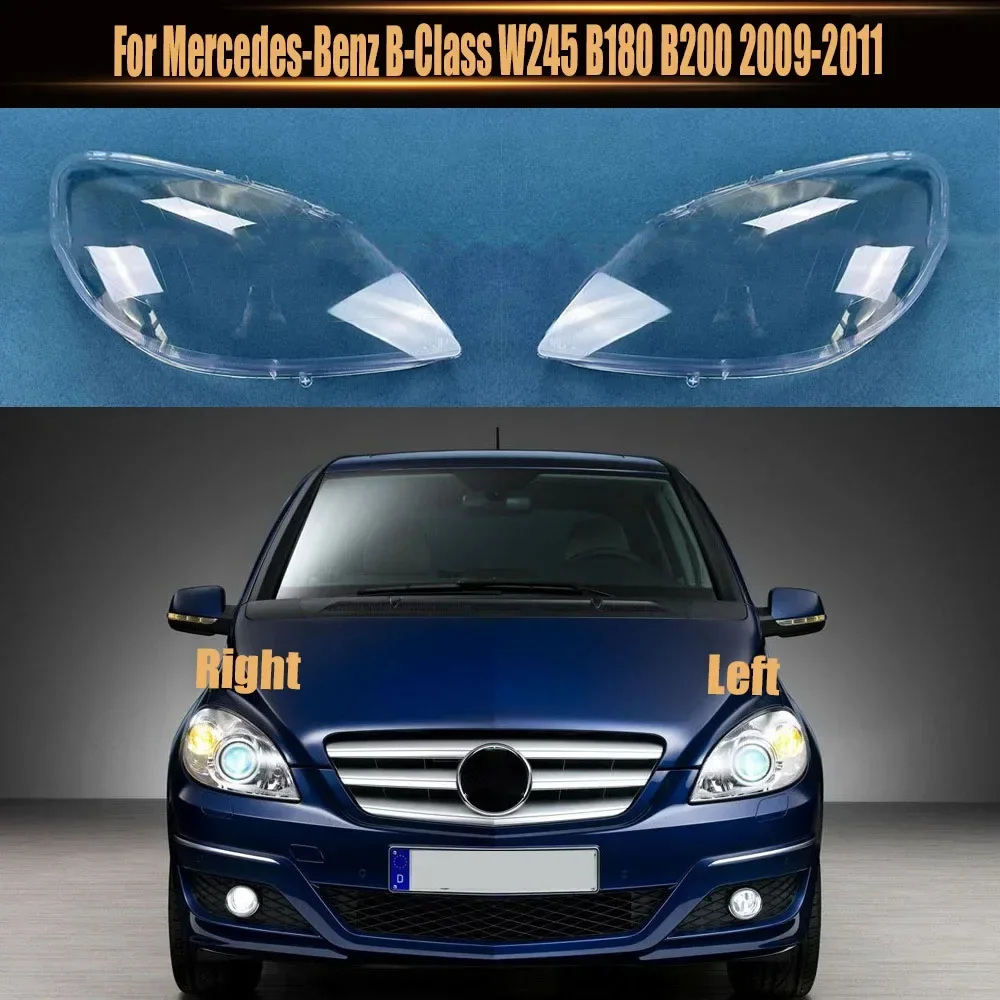 

New！ For Mercedes-Benz B-Class W245 B180 B200 2009-2011 Lampshade Headlight Shell Headlamp Lamp Cover Transparent Shade Lens