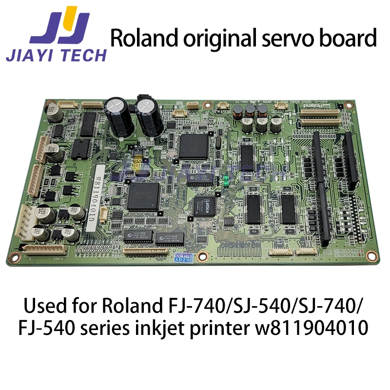 Original For Roland Servo Board FJ-740 Servo Board for Roland FJ-740/SJ-540/SJ-740/FJ-540 Series Inkjet Printer-W811904010