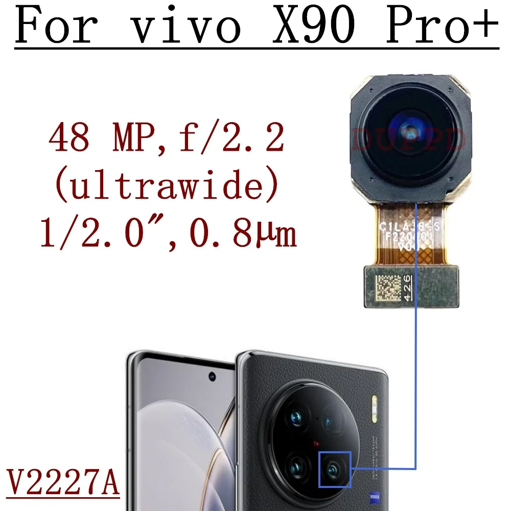 Original Front Rear Camera For Vivo X90 Pro+Plus V2227A Back Wide Periscope Telephoto Main Camera Module Flex Cable