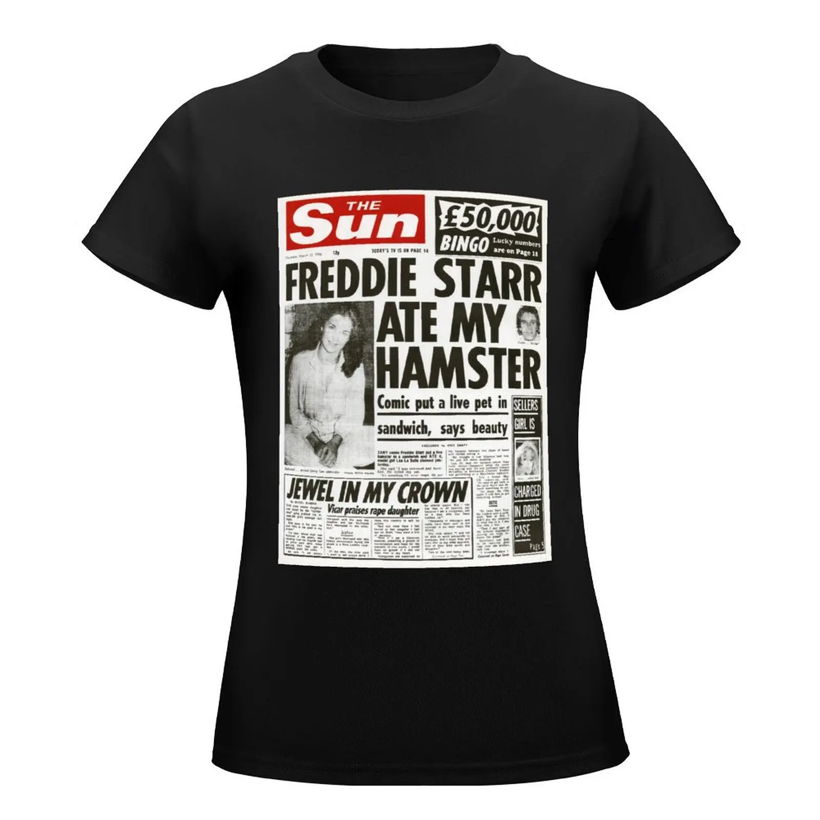 Freddie Starr Ate My Hamster T-Shirt Female clothing graphics tops Women