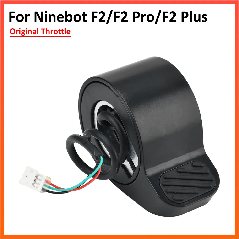 Original Throttle For Ninebot F2 KickScooter F2 Plus F2 Pro Electric Scooter Finger Accelerator Assembly Accessory