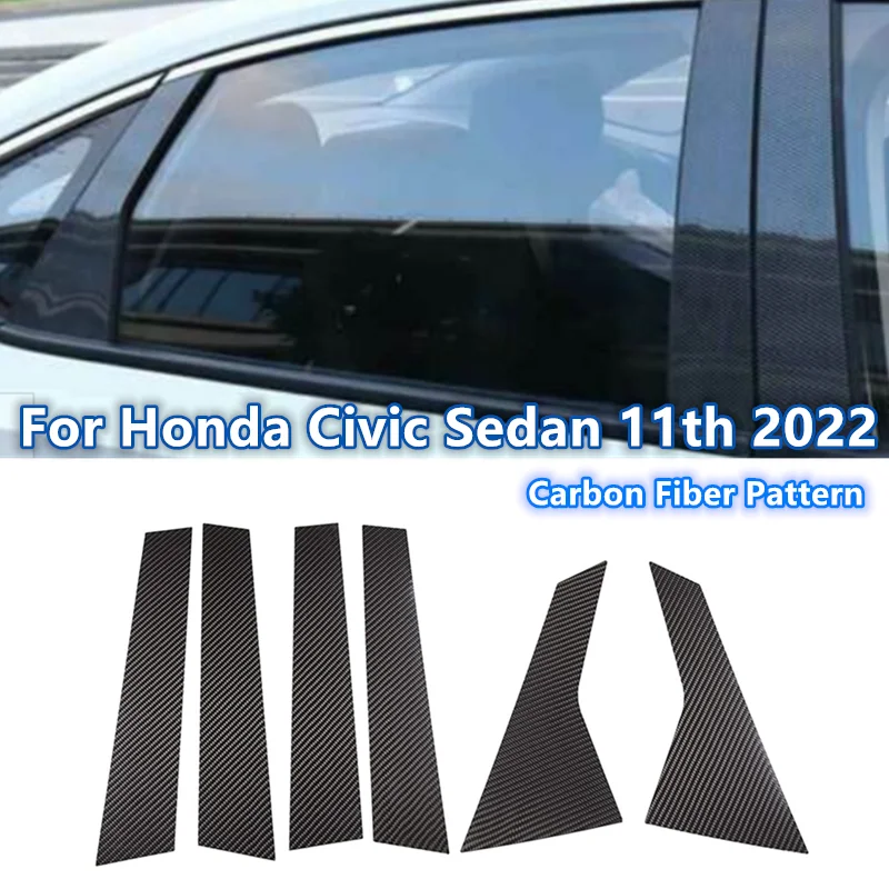 

6PCS Carbon Fiber Pattern Car Side Door Window Pillar Posts Trim Cover For Honda Civic Sedan 11th 2022