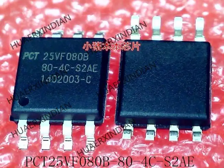 Original    PCT25VF080B-80-4C-S2AE 25VF080B 80-4C-S2AE SOP-8