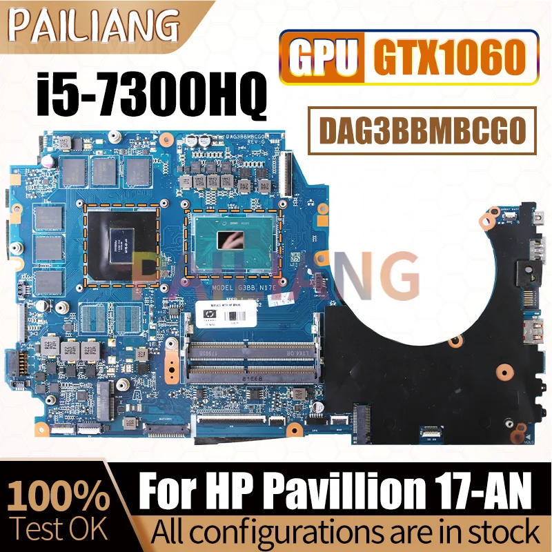 For HP Pavillion 17-AN Notebook Mainboard DAG3BBMBCG0 SR32S i5-7300HQ GTX1060 N17E-G1-A1 Laptop Motherboard Full Tested