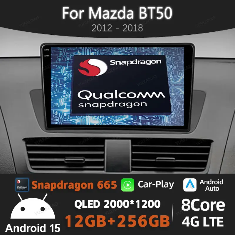 

Android 15 Car Radio For Mazda BT50 2012 - 2018 GPS NAVI 2DIN 4G LTE 5G WIFI Head Unit Multimedia Video Player BT Qualcomm QLED