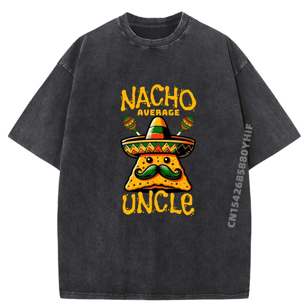 

Начо, забавная роскошная футболка с изображением дяди, мужская уличная одежда высокого качества, стираная одежда