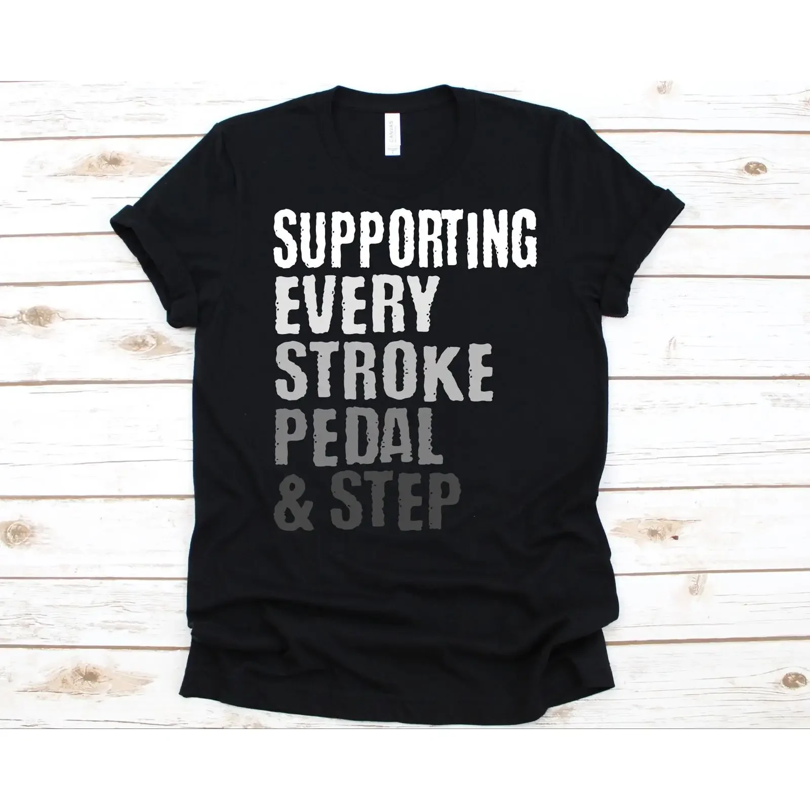 Supporting Every Stroke Pedal Step T Shirt For Triathletes Runner Swimmer Bicycle Rider Triathlon Lovers  vintage Washed Soft