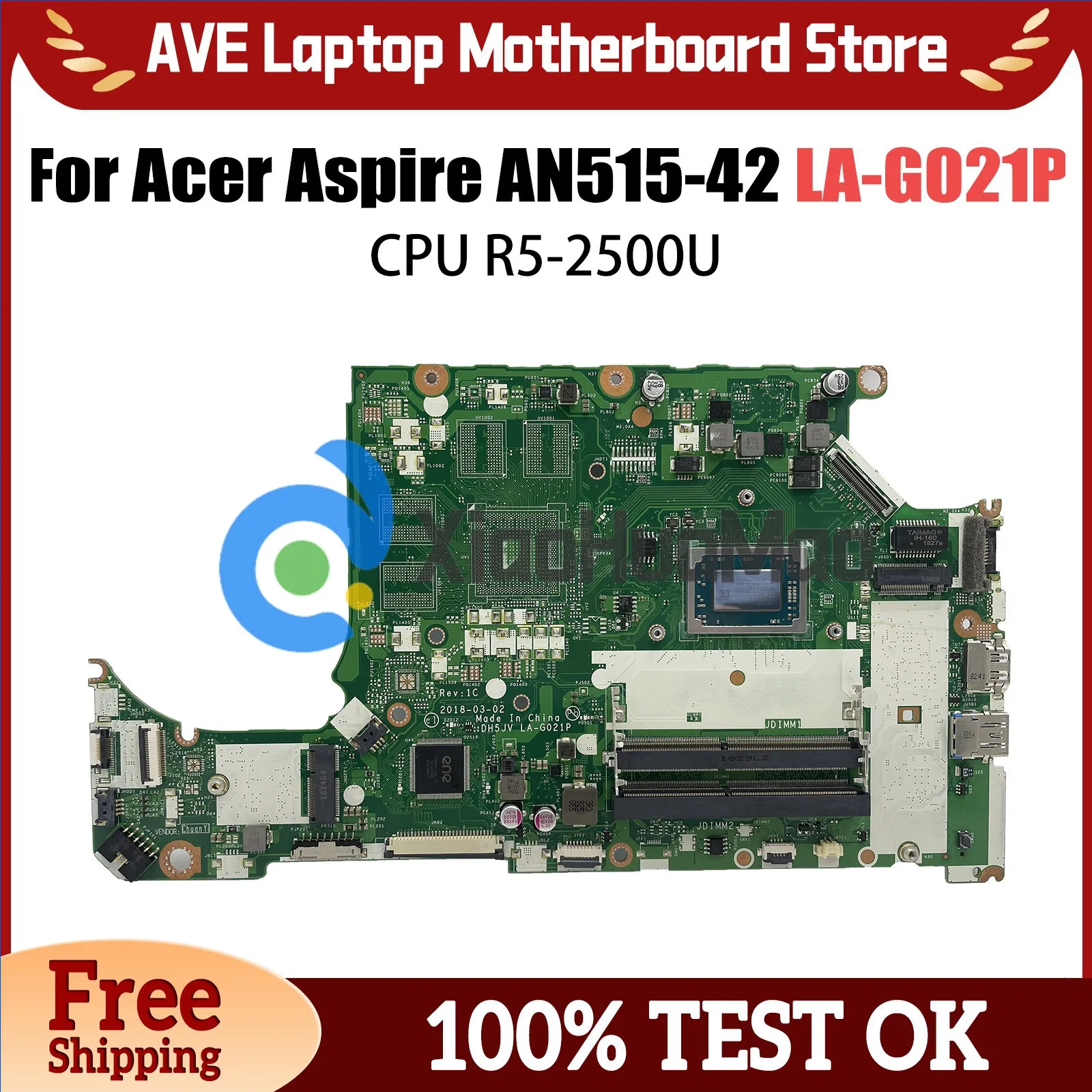 

DH5JV LA-G021P Mainboard For Acer Aspire AN515-42 A315-41G Laptop Motherboard UMA With R5-2500 CPU NBQ3R11001 NB.Q3R11.002