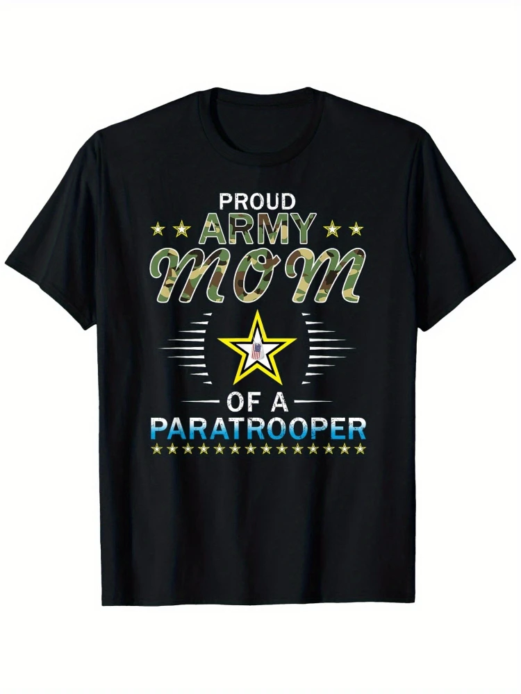 

Proud Army Mom Of A US Army Airborne Division Paratrooper pattern - 100% cotton summer short sleeve O-neck printed T-shirt.