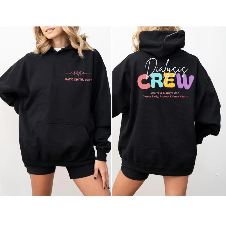 Sudadera con capucha personalizada para mujer, sudadera con capucha para enfermera de diálisis, cuello redondo, regalo CCHT, sudadera con capucha personalizada para enfermera de nefrología