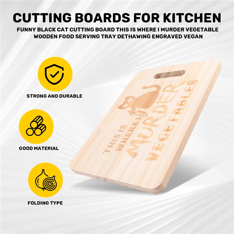 J1UL1N 1 Piece Kitchen Chopping Board Funny Black Cat Cutting Board This Is Where I Murder Vegetable Wooden