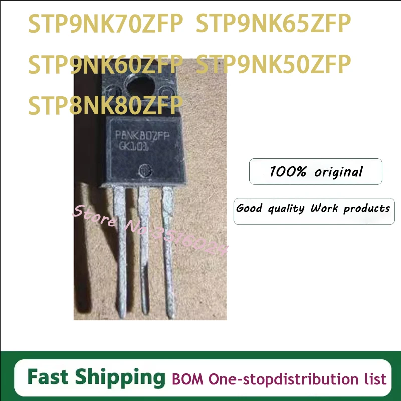 10pcs STP9NK70ZFP TO-220F P9NK70ZFP STP9NK70 STP9NK65ZFP P9NK65ZFP STP9NK60ZFP P9NK60ZFP STP9NK50ZFP P9NK50ZFP STP8NK80ZFP