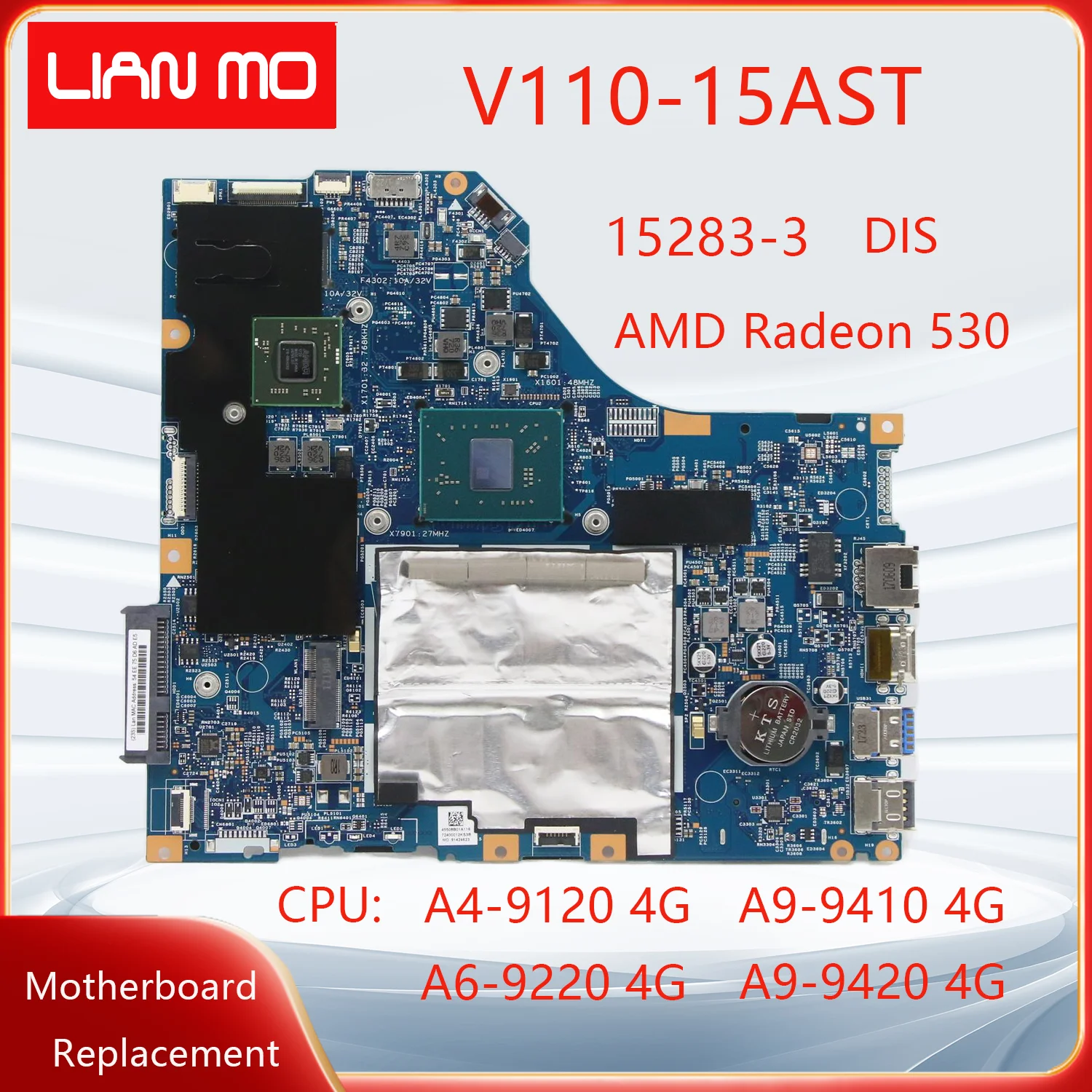 15283-3 is Suitable For Lenovo V110-15AST Laptop Motherboard A4-9120 A6-9220 A9-9410 A9-9420 4G 530 5B20P99050 5B20P99062 DIS