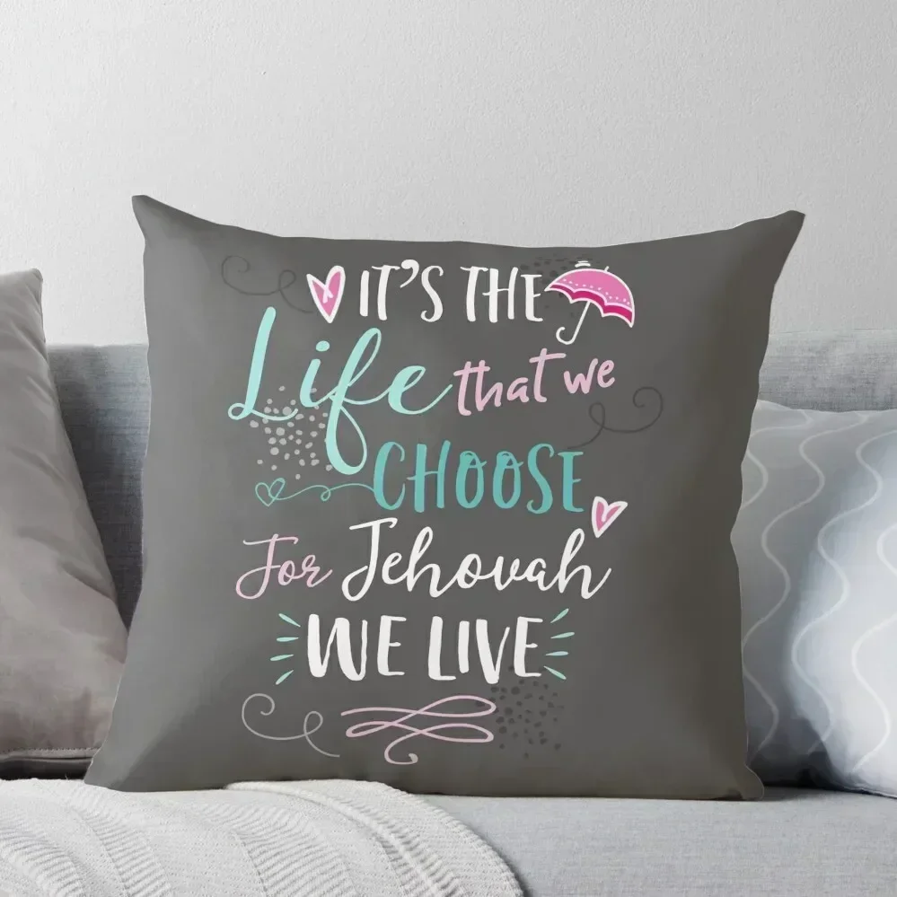 

FOR JEHOVAH WE LIVE Throw Pillow pillowcases for sofa cushions Elastic Cover For Sofa pillow