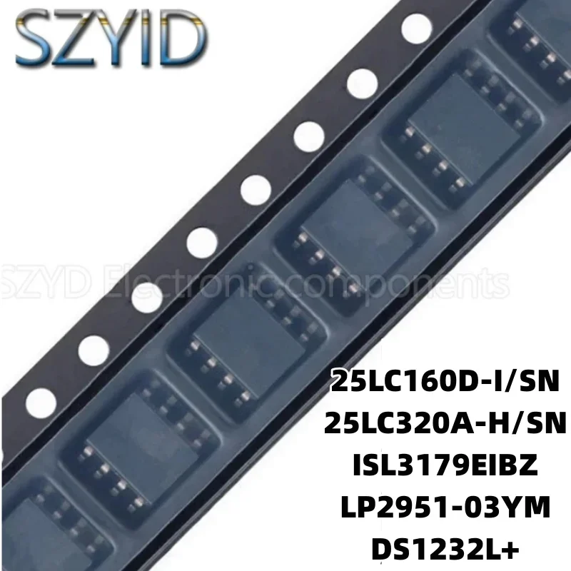 1PCS  SOP8-25LC160D-I/SN 25LC320A-H/SN ISL3179EIBZ LP2951-03YM DS1232L+