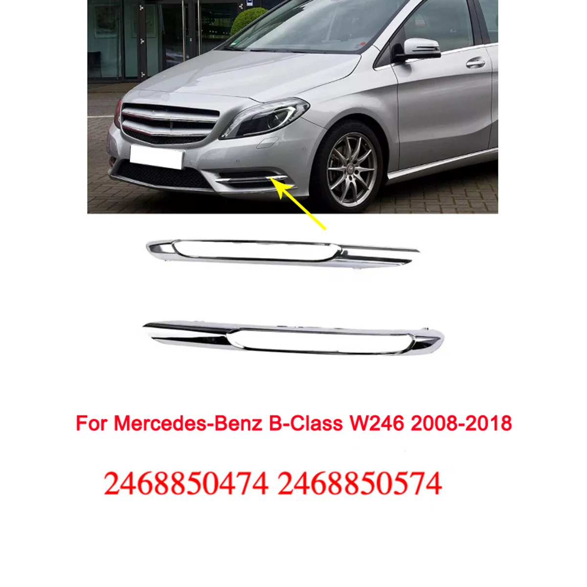 

For Mercedes-Benz B-Class W246 2008 2009-2013 2014 2015 2016 2017 2018 2468850474 2468850574 Front Bumper Fog Light Frame Trim