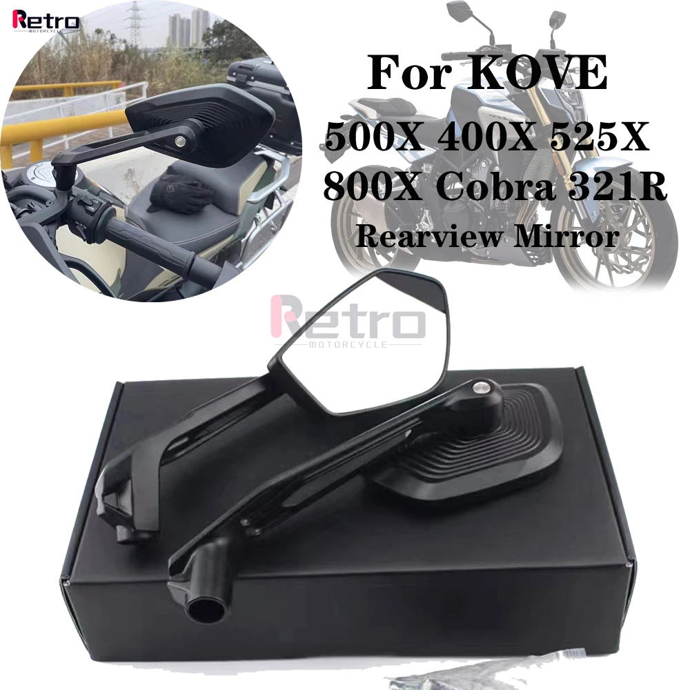 

Rearview Mirror For KOVE 500X 400X 525X 800X Cobra 321R NEW Motorcycle Accessories Side Rear View Mirror