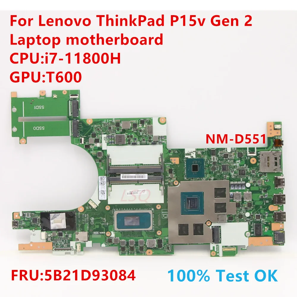 NM-D551 For Lenovo ThinkPad P15v Gen 2 Laptop Motherboard With CPU:i7-11800H FRU:5B21D93084 100% Test OK