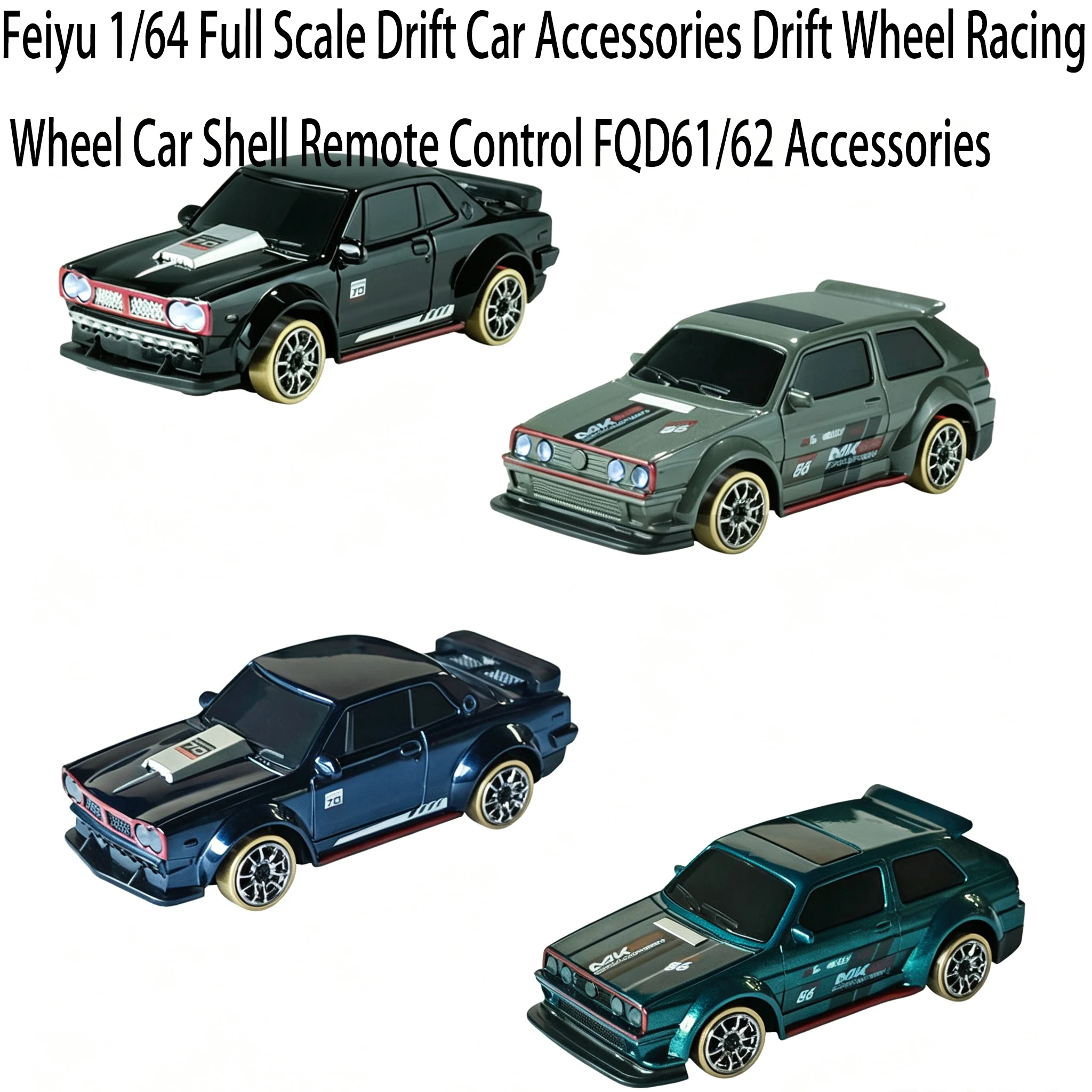 Feiyu 1/64 Full Scale Drift Car Accessories Drift Wheel Racing Wheel Car Shell Remote Control FQD61/62