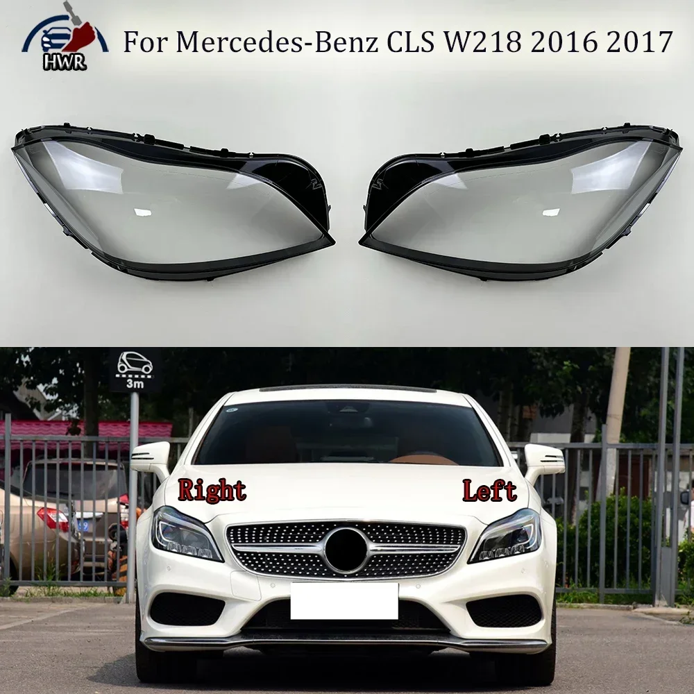 

For Mercedes-Benz CLS W218 2016 2017 Headlamp Transparent Shell Lampshade Lamp Shade Front Headlight Cover Lens Plexiglass