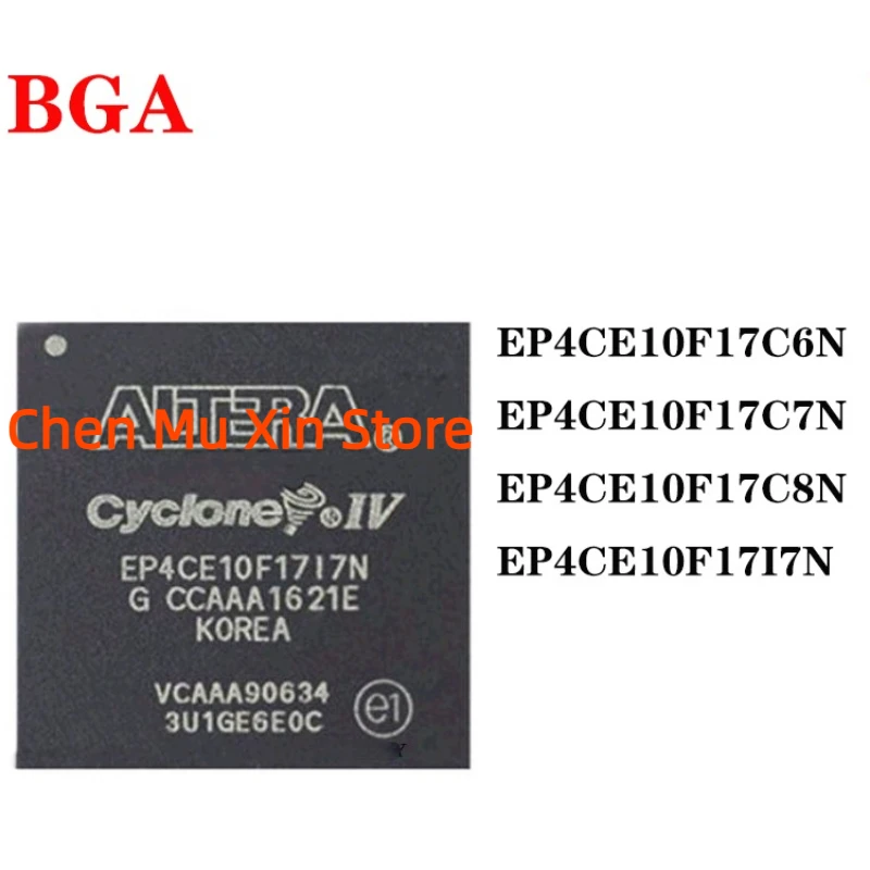 

1pcs/lot EP4CE10F17C8N EP4CE10F17I7N EP4CE10F17C7N EP4CE10F17C6N FBGA-256 Original Programmable Logic Device IC Chip In Stock