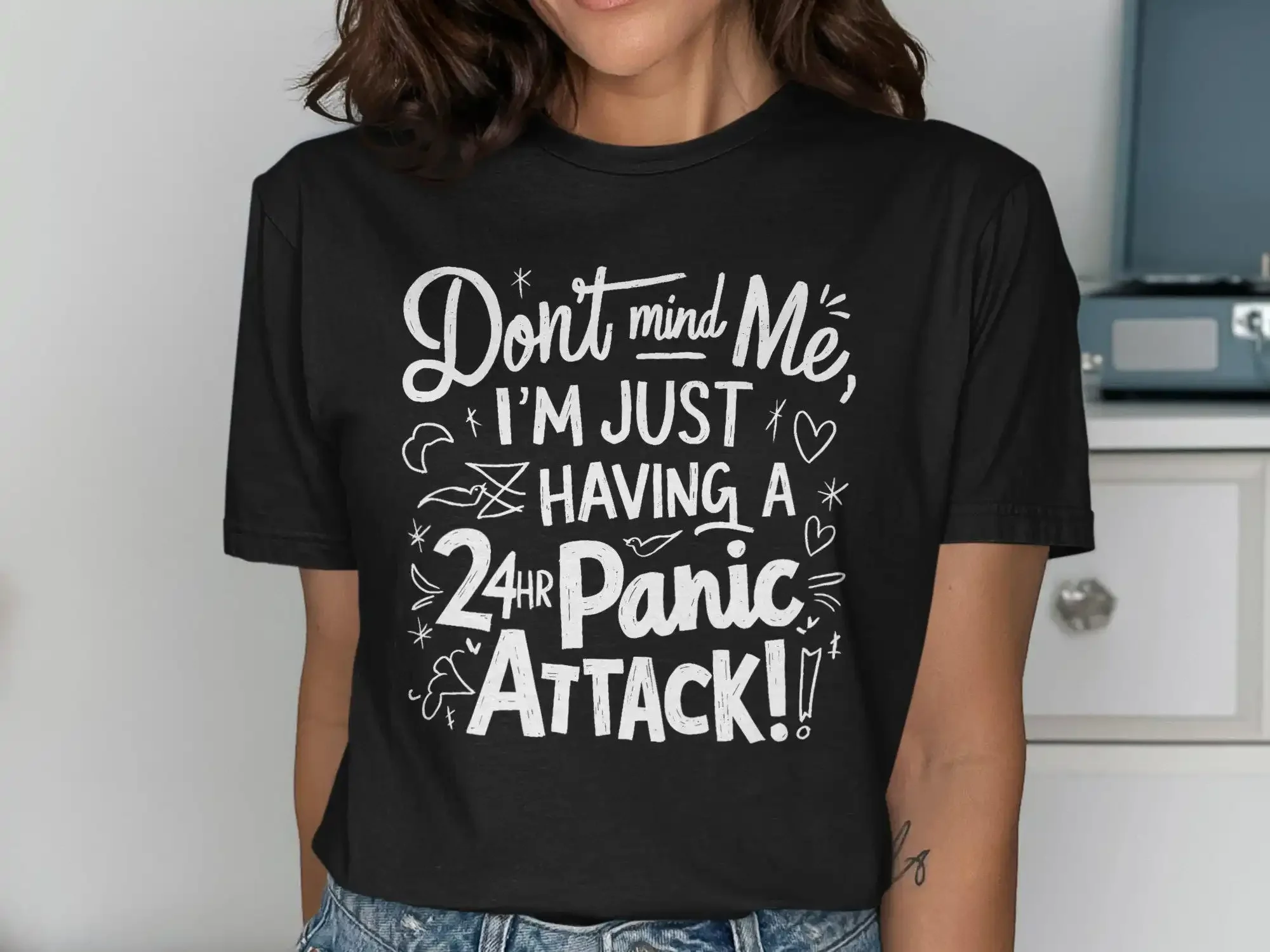 Camiseta con la frase divertida: No te preocupes, solo estoy teniendo un ataque de pánico de 24 horas, humor sobre la ansiedad, ropa informal