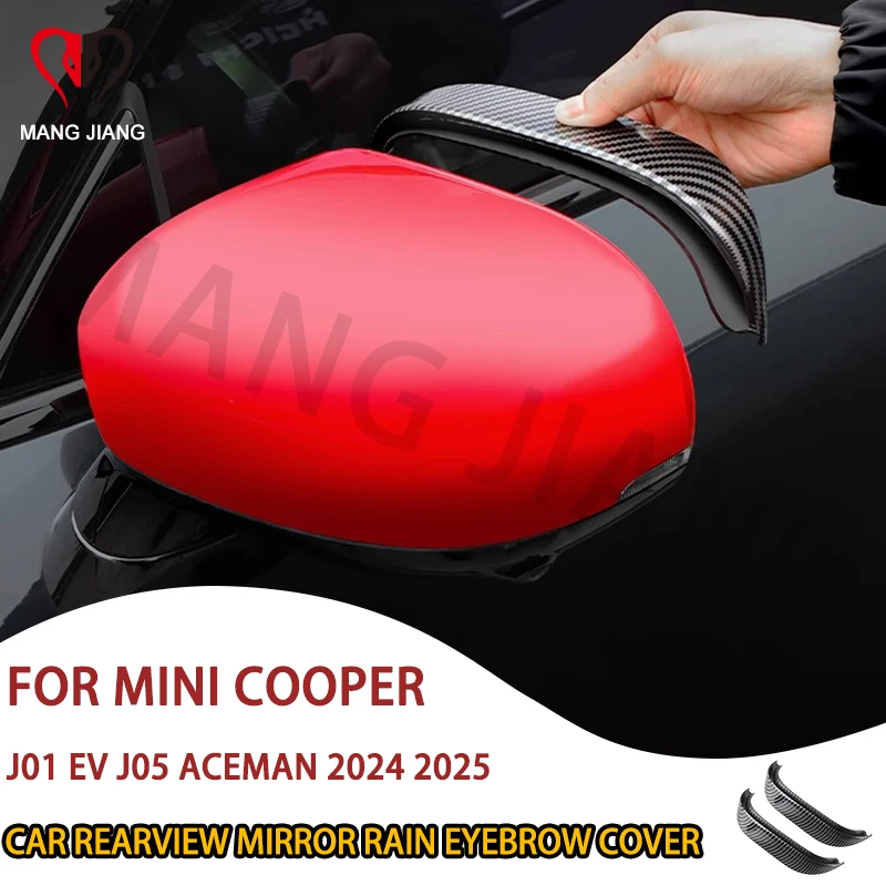

Автомобильное зеркало заднего вида, дождевик для бровей, наклейки для Mini Cooper J01 EV J05 Aceman 2024 2025, защитный дождевик, аксессуары