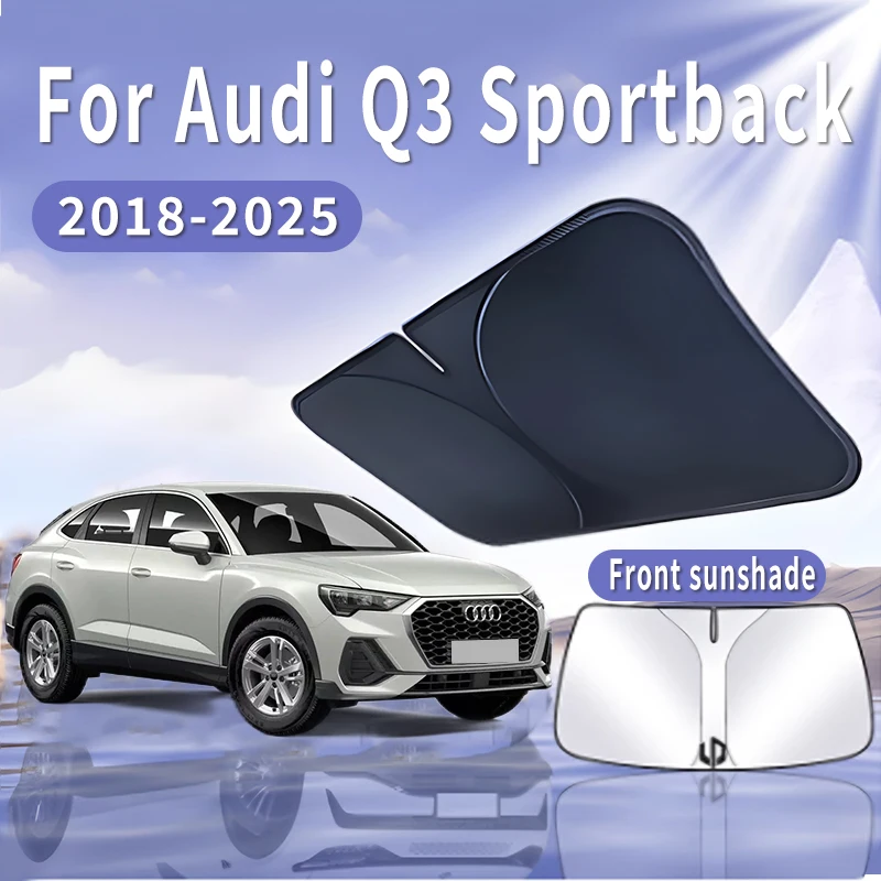 

Foldable Car Sun Visor For Audi Q3 Sportback 2018~2025 Front Windshield Sunshade Heat Insulation Summer Cooling Auto Accessories