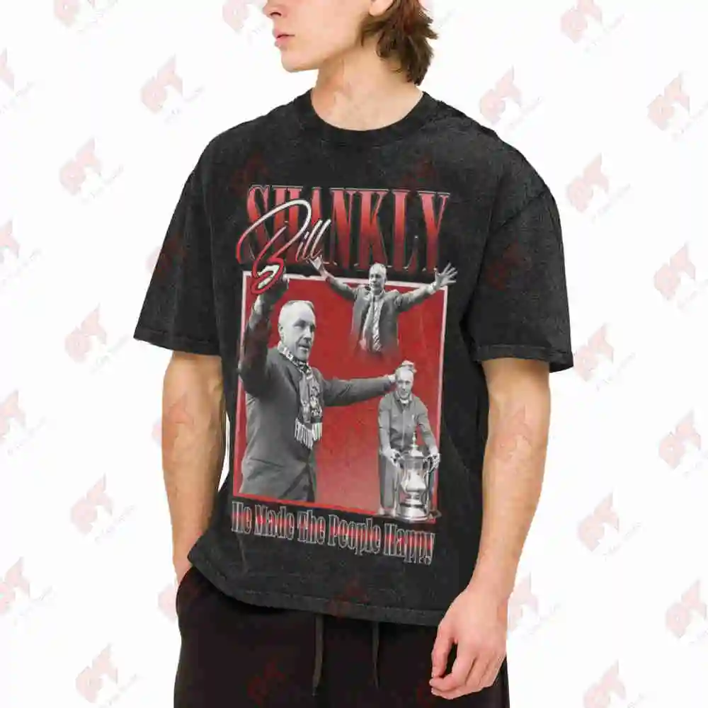 Bill Shankly He Made People Happy Anfield Vintage Washed Tee Pure Cotton T-Shirt