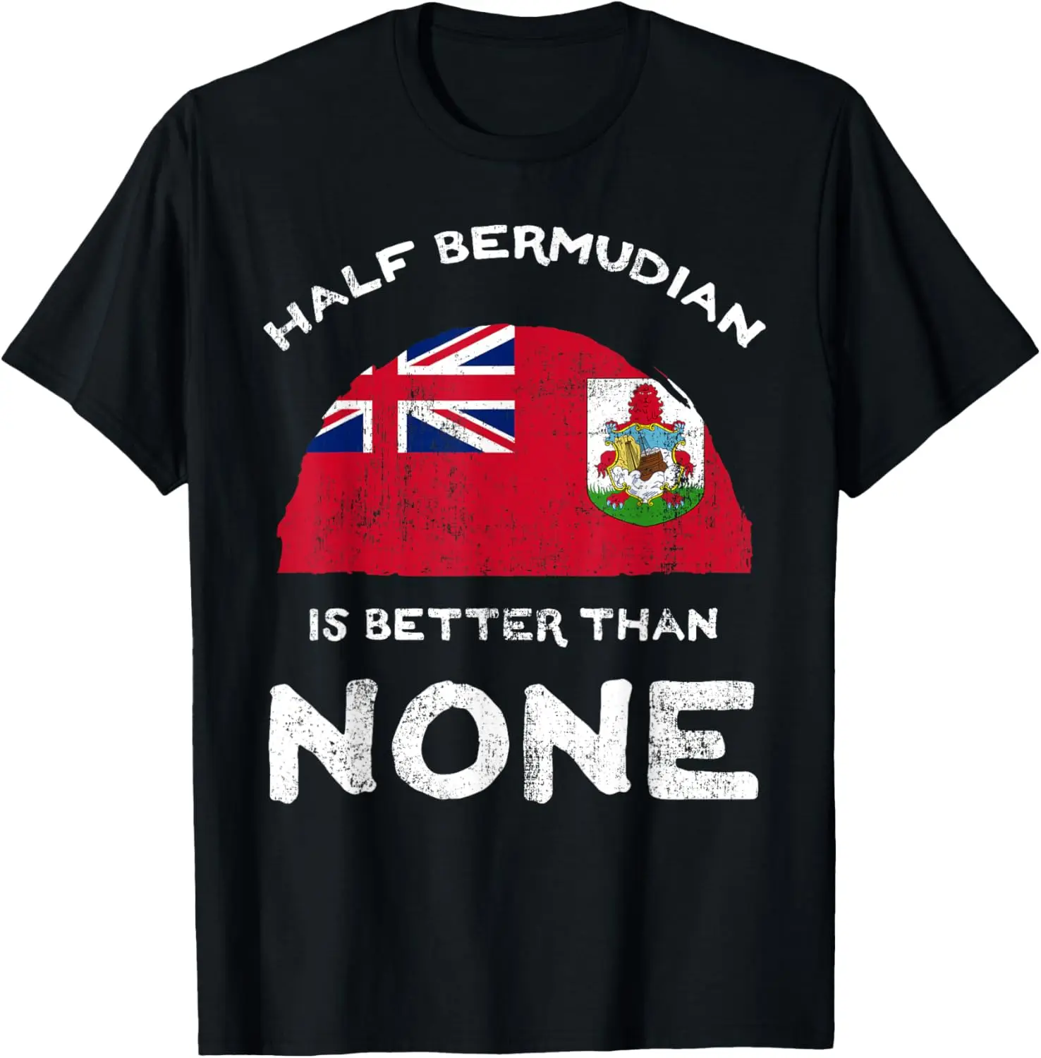 Half Bermudian Is Better Than None Bermuda Heritage DNA T-Shirt