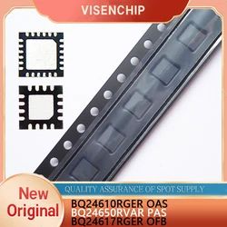 5pieces New Original BQ24610 BQ24610RGER (OAS 0AS) BQ24650 BQ24650RVAR (PAS) BQ24617RGER BQ24617 (OFB 0FB) QFN