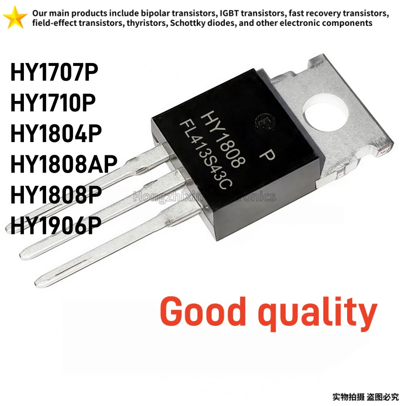 10PCS HY1707P HY1710P HY1804P HY1808AP HY1808P HY1906P TO-220 HY1707 HY1710 HY1804 HY1808A HY1808 HY1906 Field-effect transistor