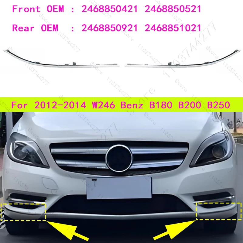 Für 2012-2014 W246 Mercedes Benz B180 B200 B250 Stoßstangenleiste Zierleiste 2468850421 2468850521 2468850921 2468851021 – Detail 2
