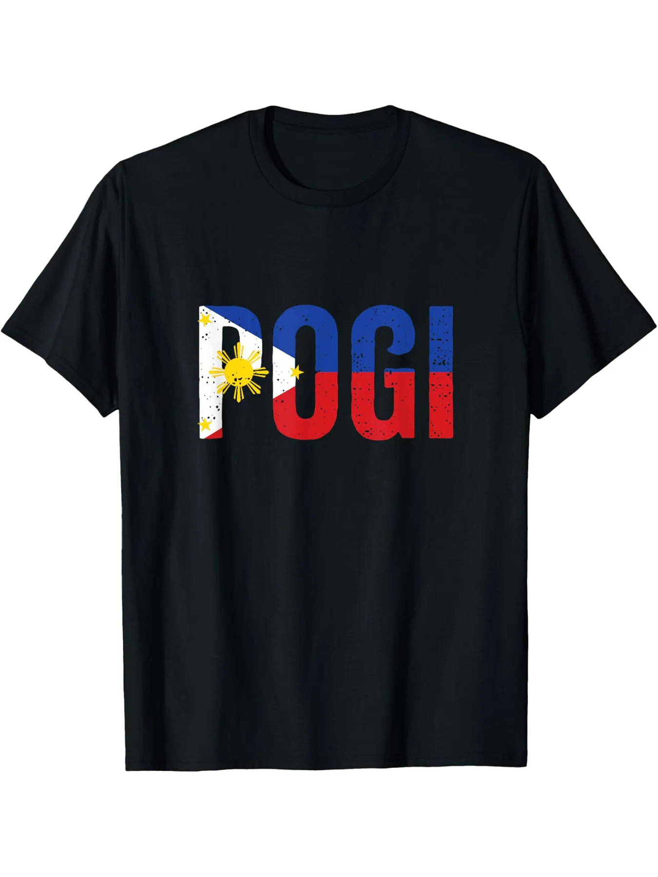 Hilarious Pogi Statement in Philippine Flag Design Idea T-Shirt Soft and Breathable for All Seasons and A Good Fit Comfortable
