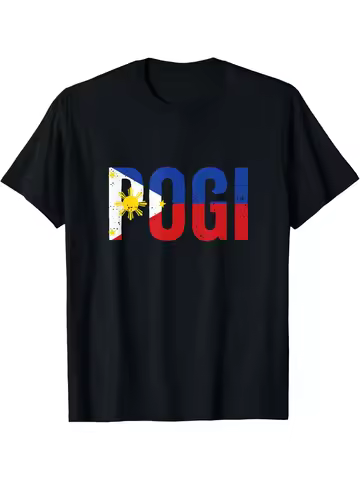 Hilarious Pogi Statement in Philippine Flag Design Idea T-Shirt Soft and Breathable for All Seasons and A Good Fit Comfortable