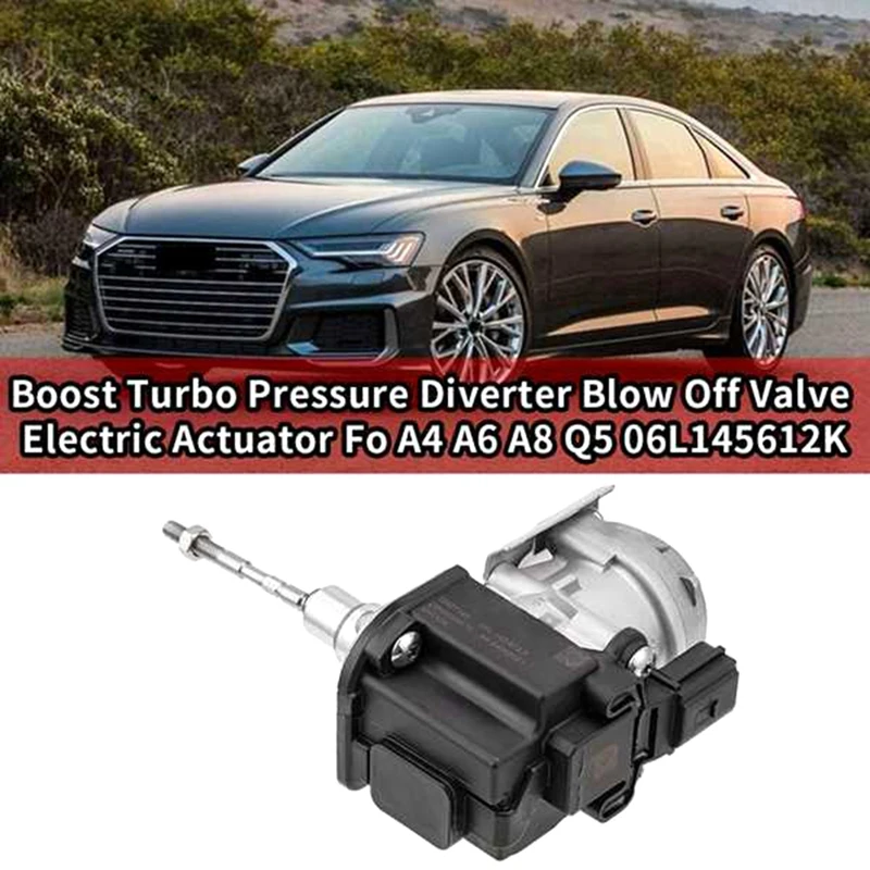 Boost Turbo Pressure Diverter Blow Off Valve Electric Actuator For Porsche Macan  A4 A6 A8 Q5 06L145612L 06L145612K