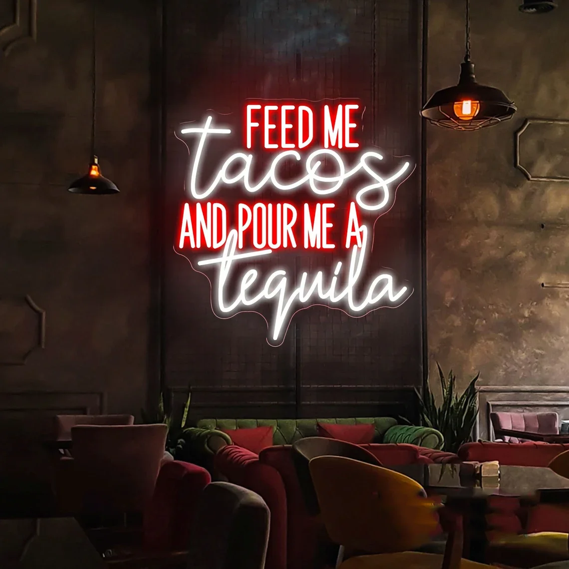 Feed Me Tacos And Pour Me A Tequila Neon Sign, Taco Party Restaurant Decor, Fast Food Tequila Neon Sign Home Bar Wall Decoration