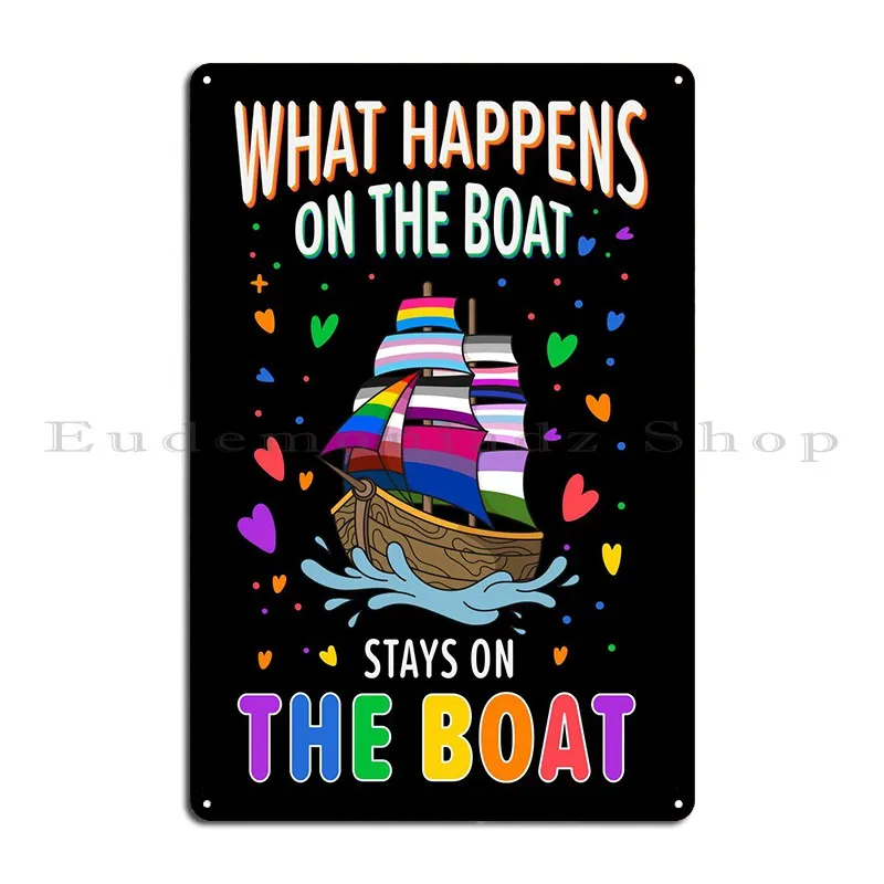 Lgbtqia Ally Boat Metal Sign Club Garage Design Designs Garage Tin Sign Poster