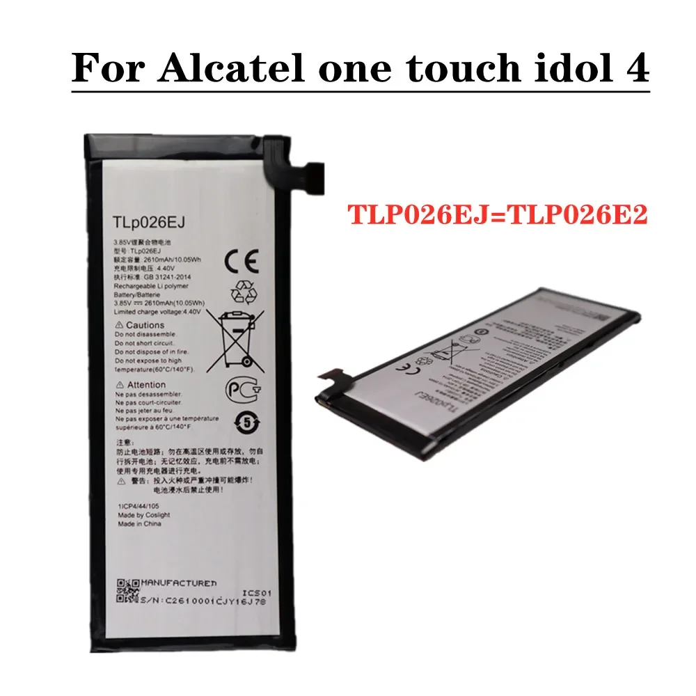 2610mAh TLP026EJ TLP026E2 Battery For Alcatel One Touch Idol 4 OT-6055 6055B 6055K 6055H 6055Y 6055U Replacement Phone Battery