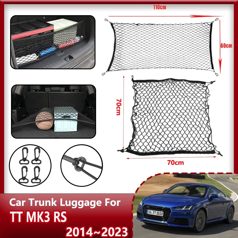 For Audi TT MK3 RS 2015~2023 Car Trunk Nets Storage Bag Back Rear Trunk Organizer Elastic String Luggage Mesh Car Accessories