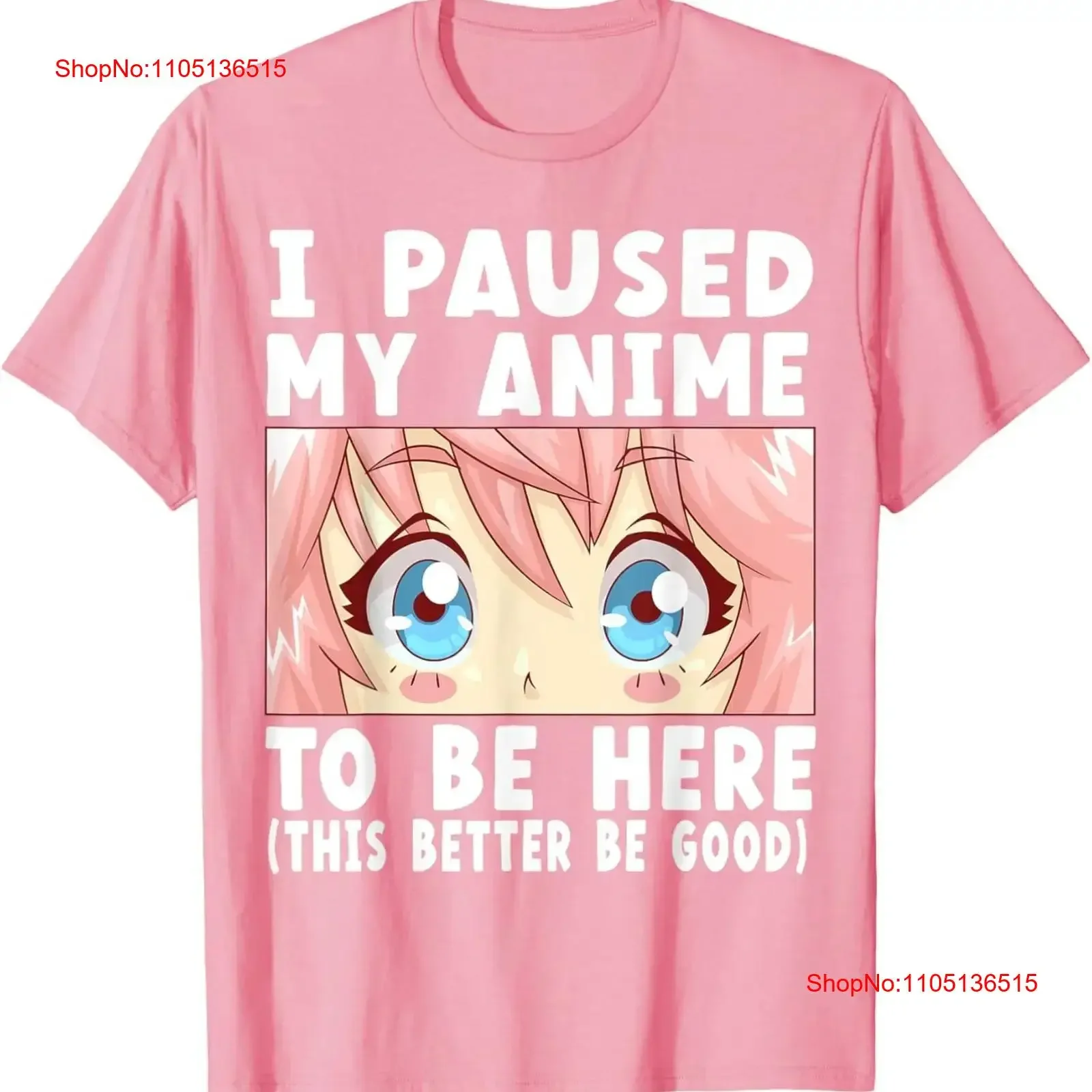 Anime I Paused My to Be Here T Shirt  vintage Washed Slightly Versatile fashion Comfortable Stretched streetwear