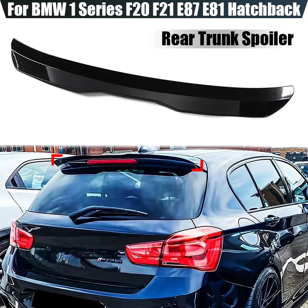 Alerón trasero de techo de maletero de coche ABS para BMW serie 1, F20, F21, E87, E81, Hatchback, 116i, 120i, 118i, M135i, M140i, 120i, 118i, 116i