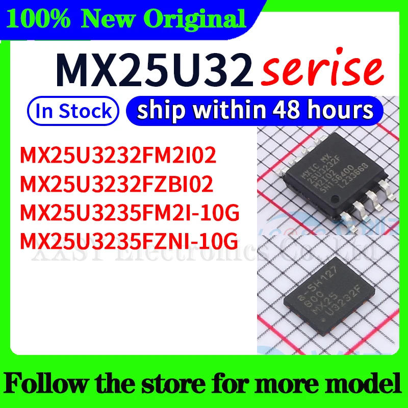 

MX25U3232FM2I02 MX25U3232FZBI02 MX25U3235FM2I-10G MX25U3235FZNI-10G In stock 48 hours ship