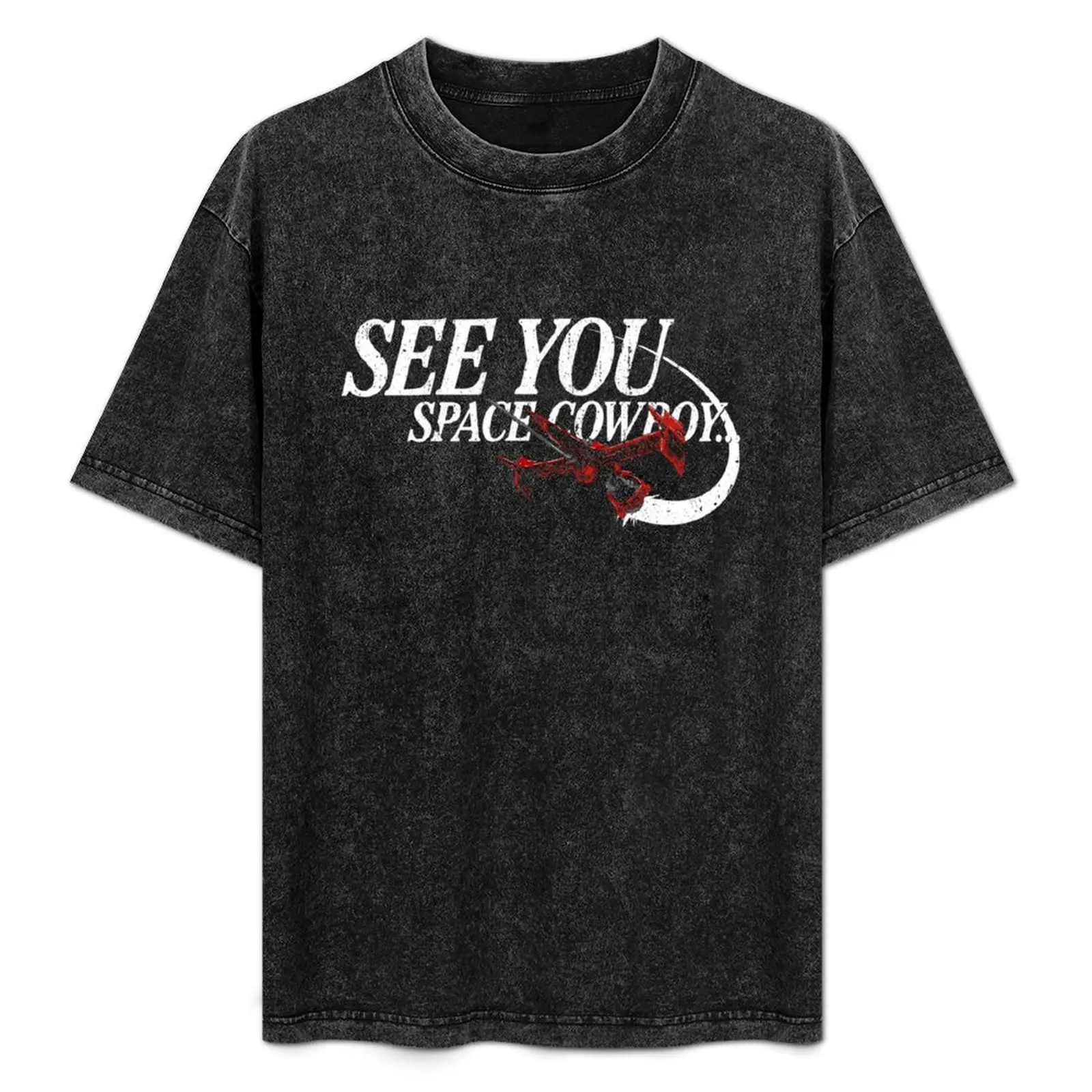 

Cowboy Space See You in Space T-Shirt Casual Street Style Short Sleeve Tee