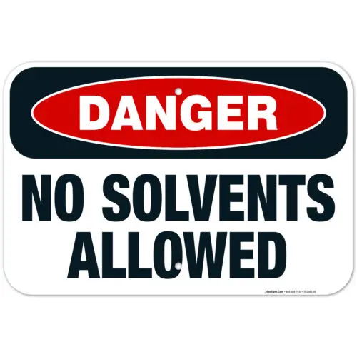 Danger No Solvents Allowed Sign, OSHA Danger Sign,