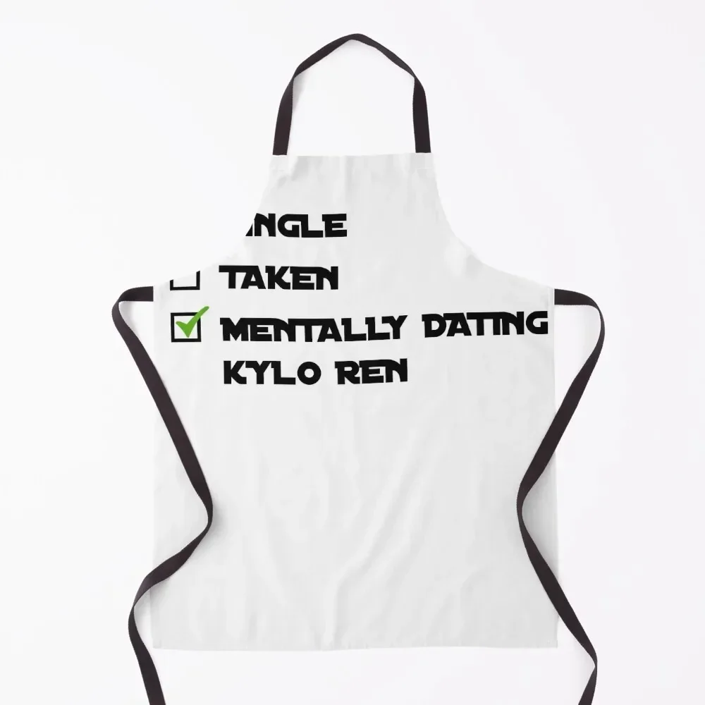 Mentally dating Kylo Ren Apron Kitchen Tools Kitchen New 2022 Year kindergarten teacher Household Items Kitchen Apron