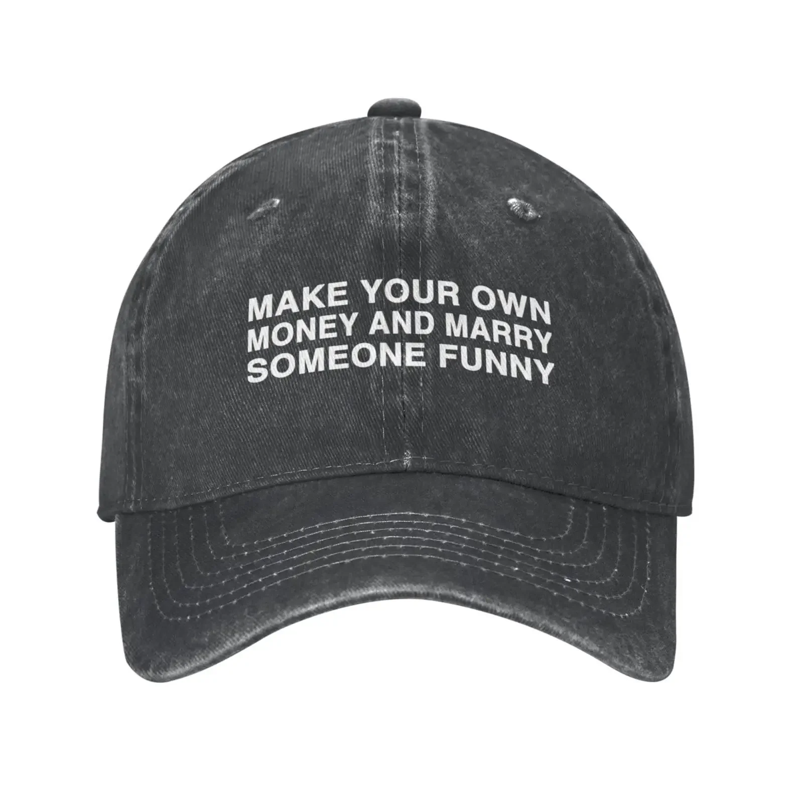 Baseball Caps Women Make Your Own Money and Marry Someone Funny Tennis Hat Dad Golf Caps Adjustable Adult Denim Sunshade Hat