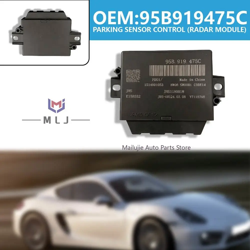 

95B919475C 95B 919 475C Reversing Radar Control Parking Assist Control Unit For Porsche MACAN 95B BOXSTER 718 CAYMAN 981