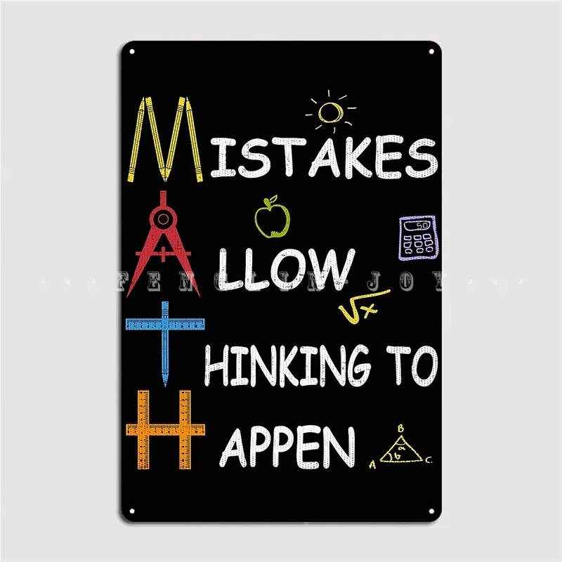 Math Teacher Mistakes Allow Thinking To Happen Poster Metal Plaque Pub Pub Garage Design Wall Decor Tin Sign Posters