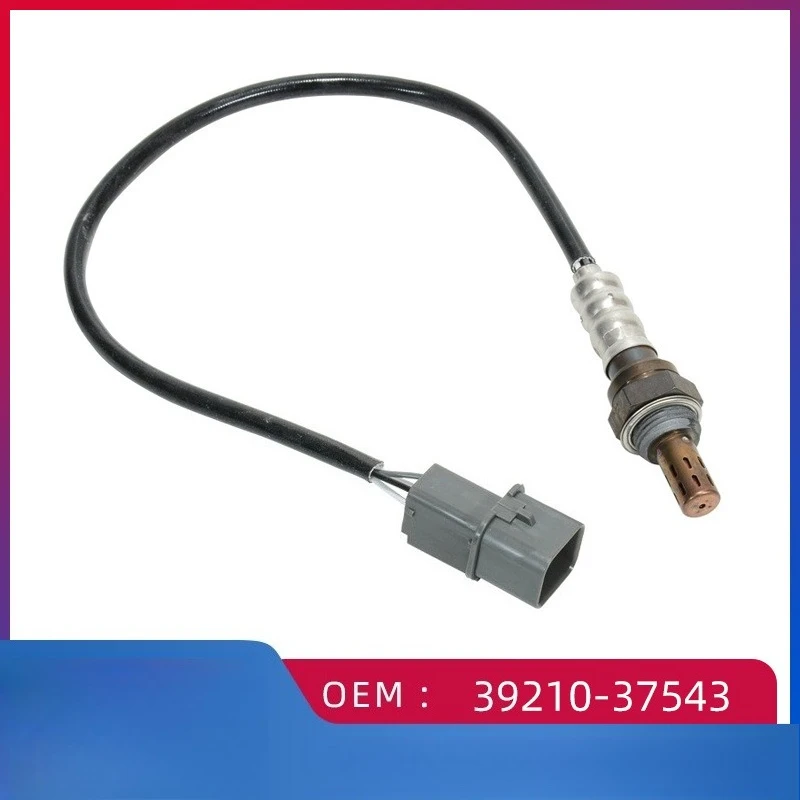 

39210-37543 Lambda rear o2 oxygen sensor for Hyundai Tucson 2.7L for SANTA FE SONATA TIBURON TUCSON KIA OPTIMA 2003-2010
